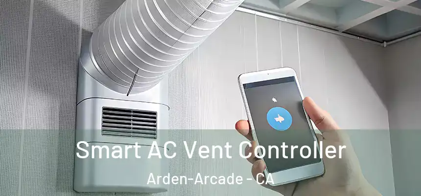 Smart AC Vent Controller Arden-Arcade - CA